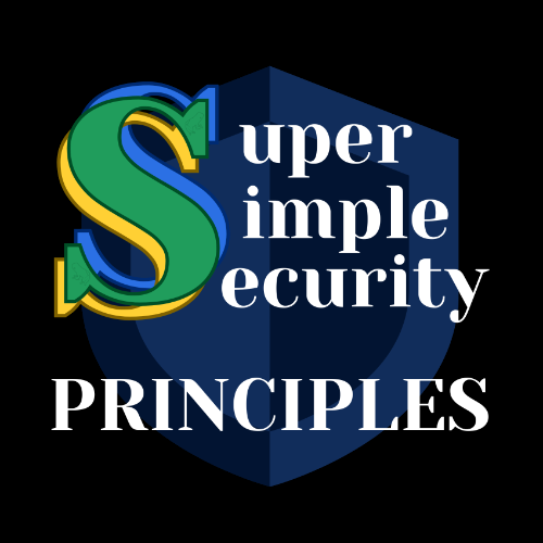 Super Simple Security Principles